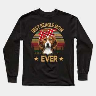 Best Beagle Mom Ever Long Sleeve T-Shirt